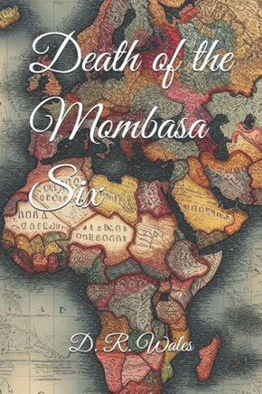 Death of the Mombasa Six