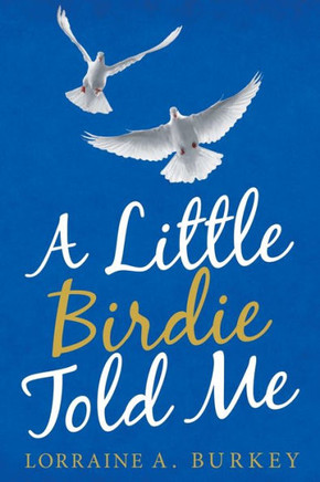 A Little Birdie Told Me - Paperback