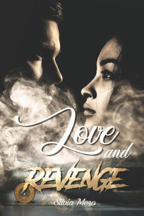 Love and Revenge: Silvia Mero