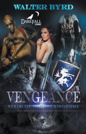 Vengeance: Realm Of The Five Kingdoms