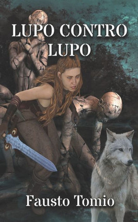 Lupo contro Lupo