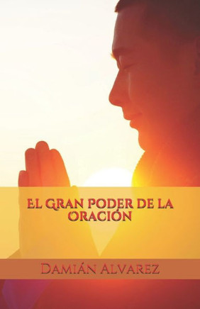 El Gran Poder de la Oración