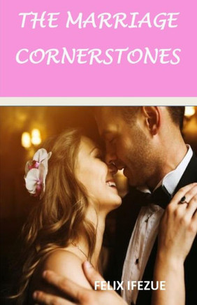 The Marriage Cornerstones