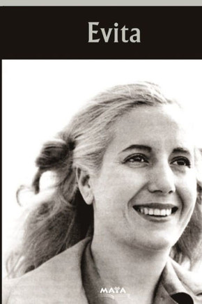 Evita: Personalidades que dejaron huella