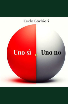 Uno sì e Uno no
