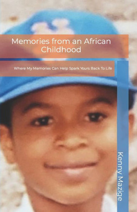 Memories from an African Childhood