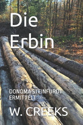 Die Erbin: Donoma Steinfurdt Ermittelt