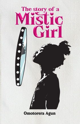 The Story of a Mistic Girl