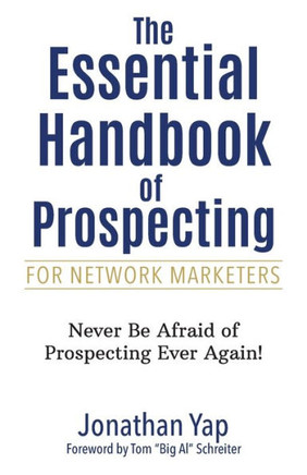 The Essential Handbook of Prospecting for Network Marketers