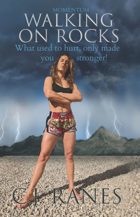 Walking on Rocks: What used to hurt, only made you stronger!