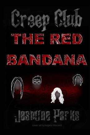 Creep Club: The Red Bandana