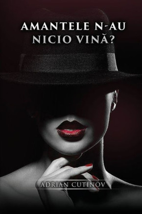 Amantele n-au nicio vină?