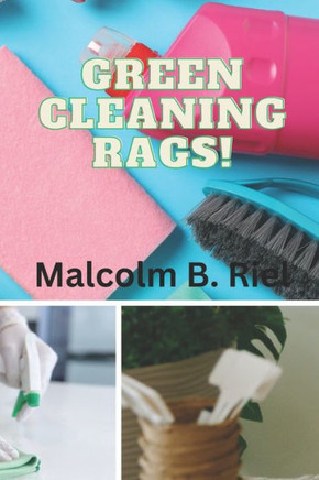 Green Cleaning Rags!