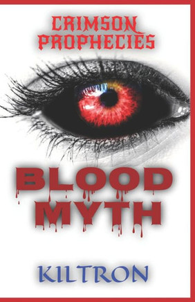 Crimson Prophecies: Blood Myth