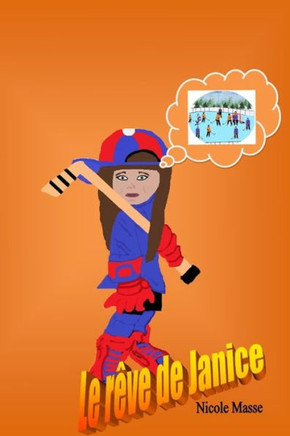 Le rêve de Janice Le rêve de Janice