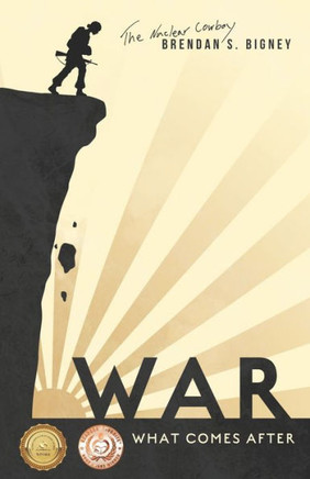 War, What Comes After