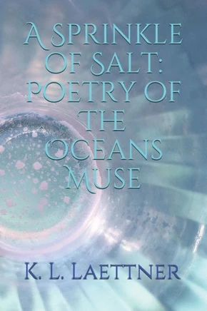 A Sprinkle of Salt: Poetry of The Oceans Muse