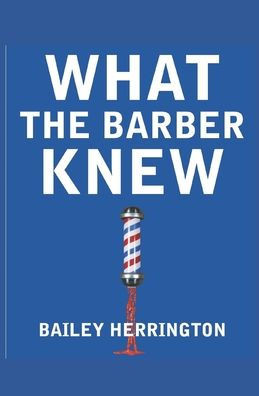What the Barber Knew