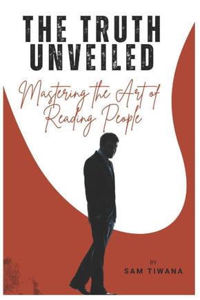 The Truth Unveiled: Mastering the Art of Reading People