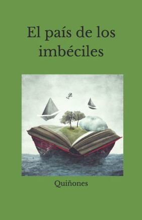 El país de los imbéciles