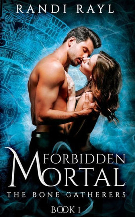 Forbidden Mortal: Book One