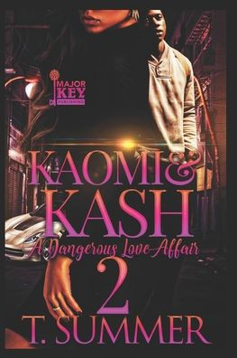 Kaomi & Kash 2: A Dangerous Love Affair