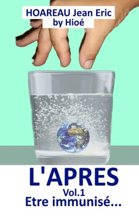 L'Apres: Etre immunisé...
