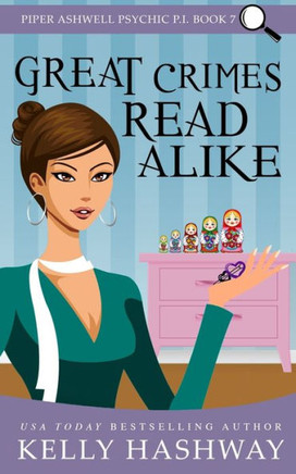 Great Crimes Read Alike (Piper Ashwell Psychic P.I.)