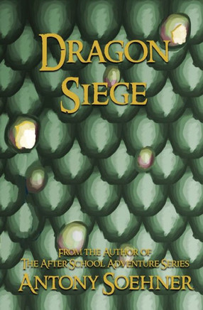 Dragon Siege: Book Two