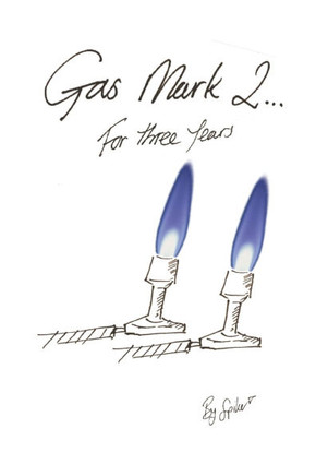 Gas Mark 2...: For three years.