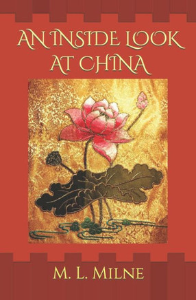 An Inside Look at China