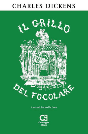 Il Grillo del Focolare: Edizione integrale e annotata
