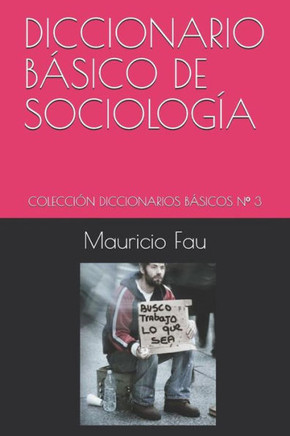Diccionario Básico de Sociología: Colección Diccionarios Básicos N° 3