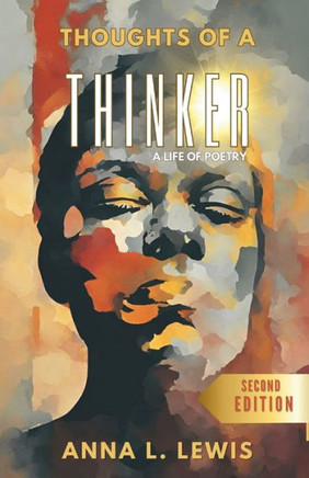 Thoughts of a Thinker: A Life of Poetry
