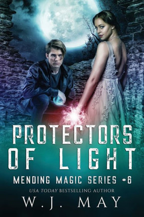 Protectors of Light (Mending Magic Series)