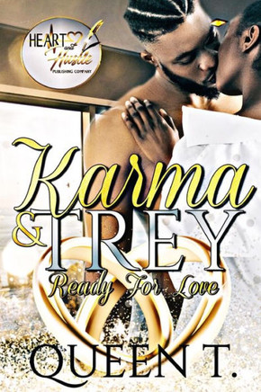 Karma and Trey: Ready For Love