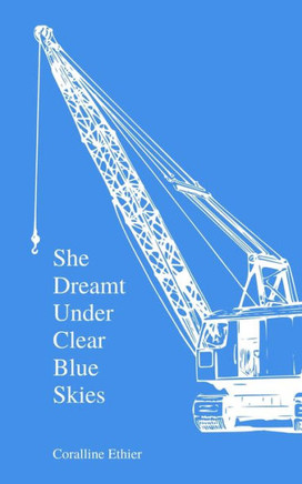 She Dreamt Under Clear Blue Skies: A Collection of Poems