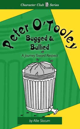 Peter O'Tooley, Bugged and Bullied: A Journey toward Respect