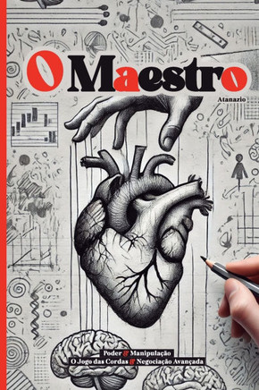 O Maestro: A Arte da Negociação
