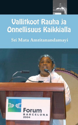 Vallitkoot Rauha Ja Onnellisuus Kaikkialla
