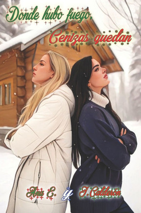 Donde hubo fuego, Cenizas quedan