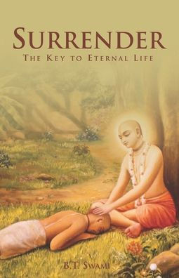 Surrender: The Key to Eternal Life