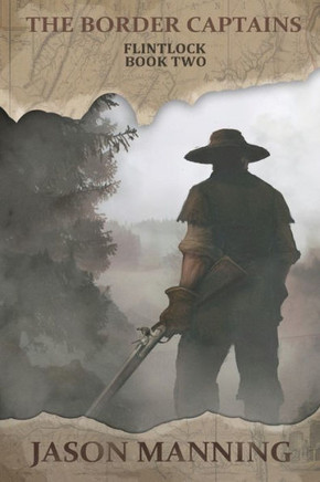 The Border Captains (Flintlock)