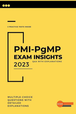 PMI-PgMP Exam Insights: Q&A with Explanations