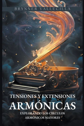 Tensiones y extensiones armónicas: Explorando los círculos armónicos mayores
