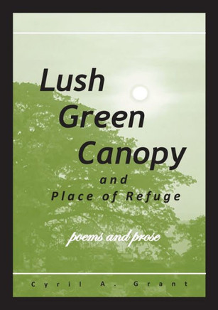 Lush Green Canopy and Place of Refuge