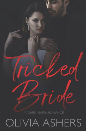 Tricked Bride: A Dark Mafia Romance