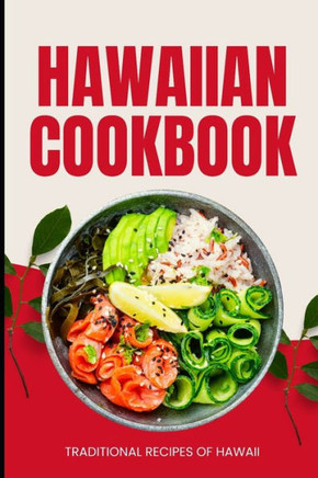 Hawaiian Cookbook: Traditional Recipes of Hawaii