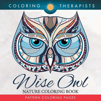 Wise Owl Nature Coloring Book : Pattern Coloring Pages