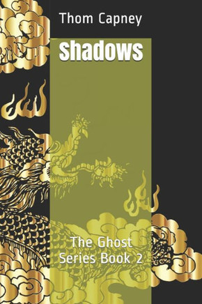 Shadows: The Ghost Series Book 2